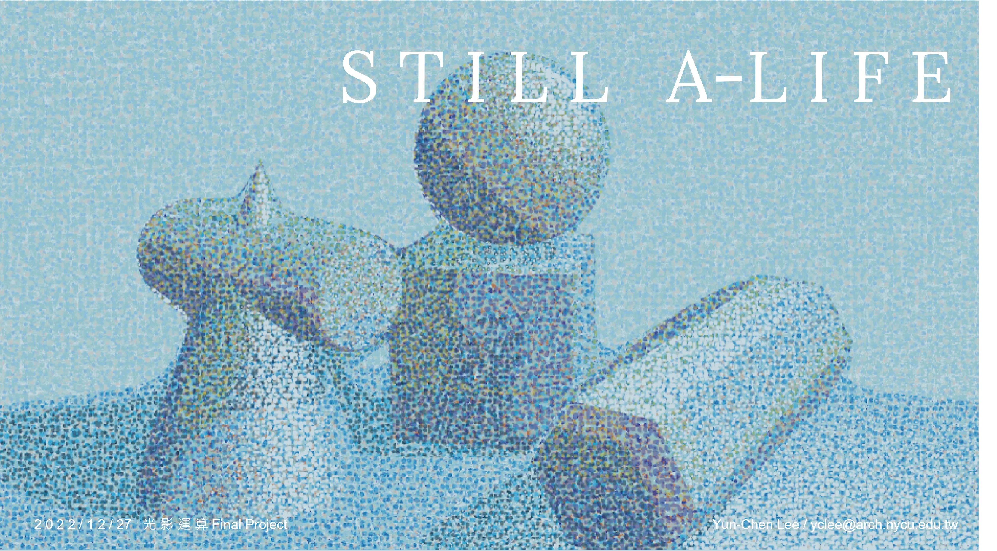 Still a Life 1